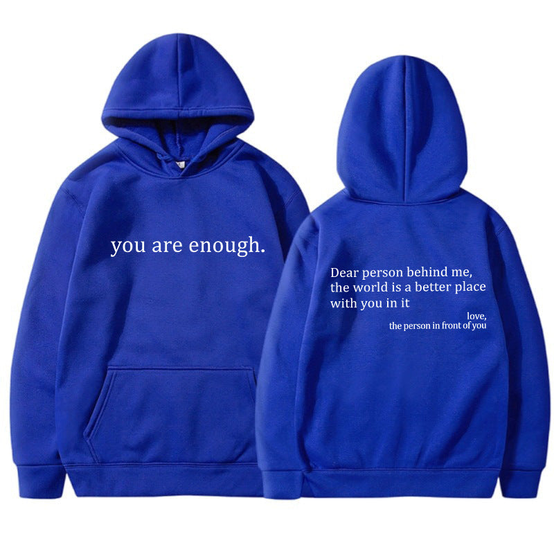 Jij Bent Genoeg - Unisex Hoodie voor Positiviteit