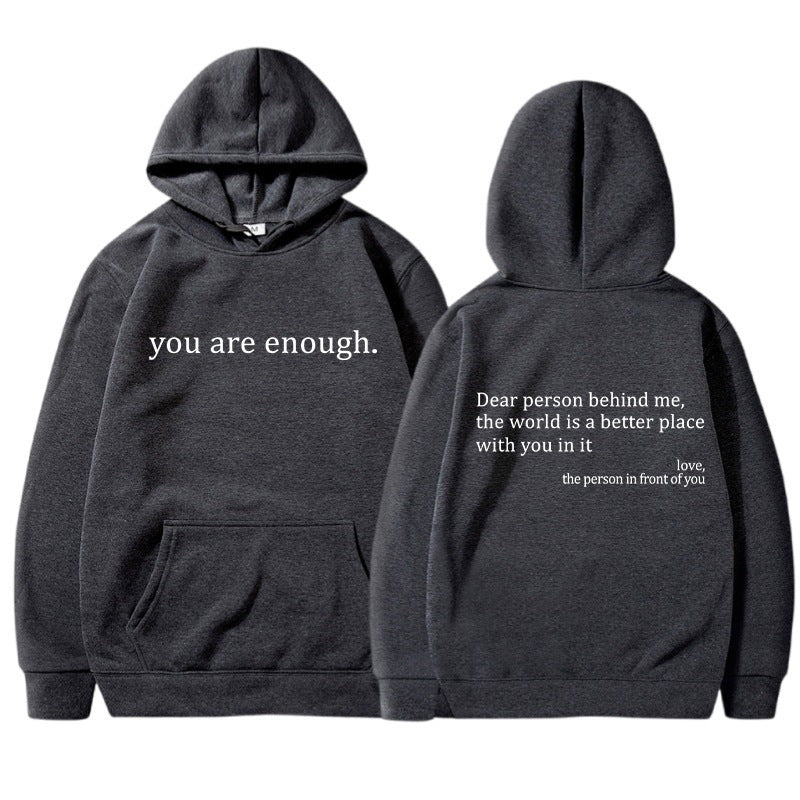 Jij Bent Genoeg - Unisex Hoodie voor Positiviteit