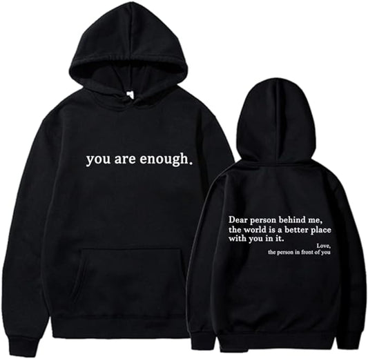Jij Bent Genoeg - Unisex Hoodie voor Positiviteit