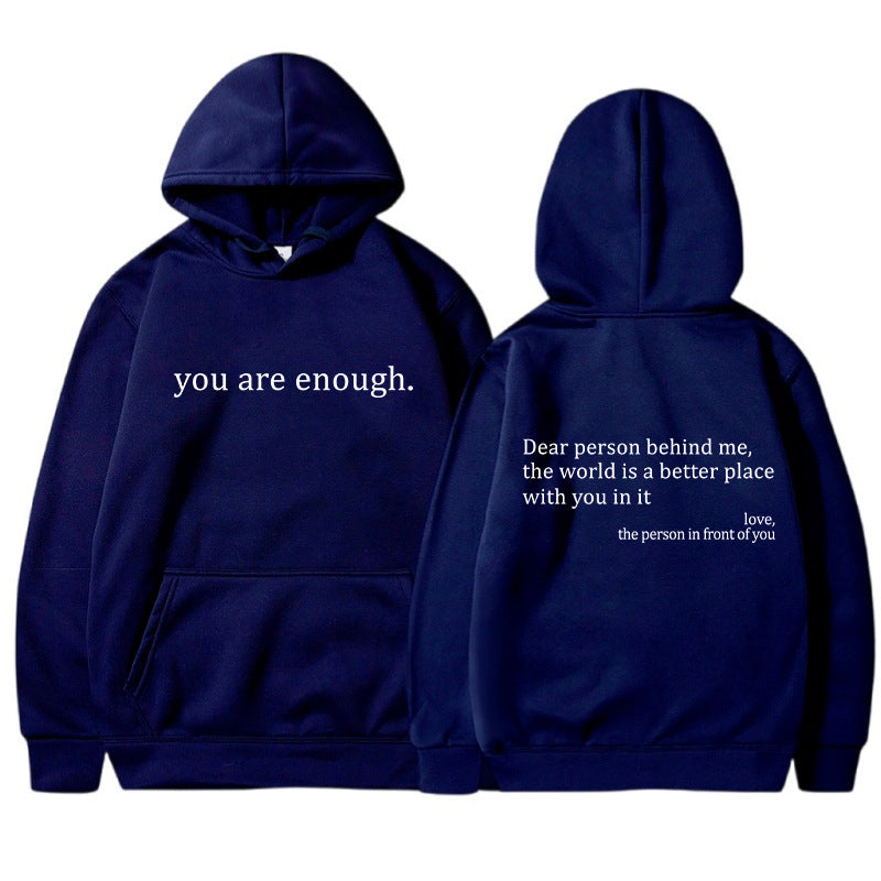 Jij Bent Genoeg - Unisex Hoodie voor Positiviteit
